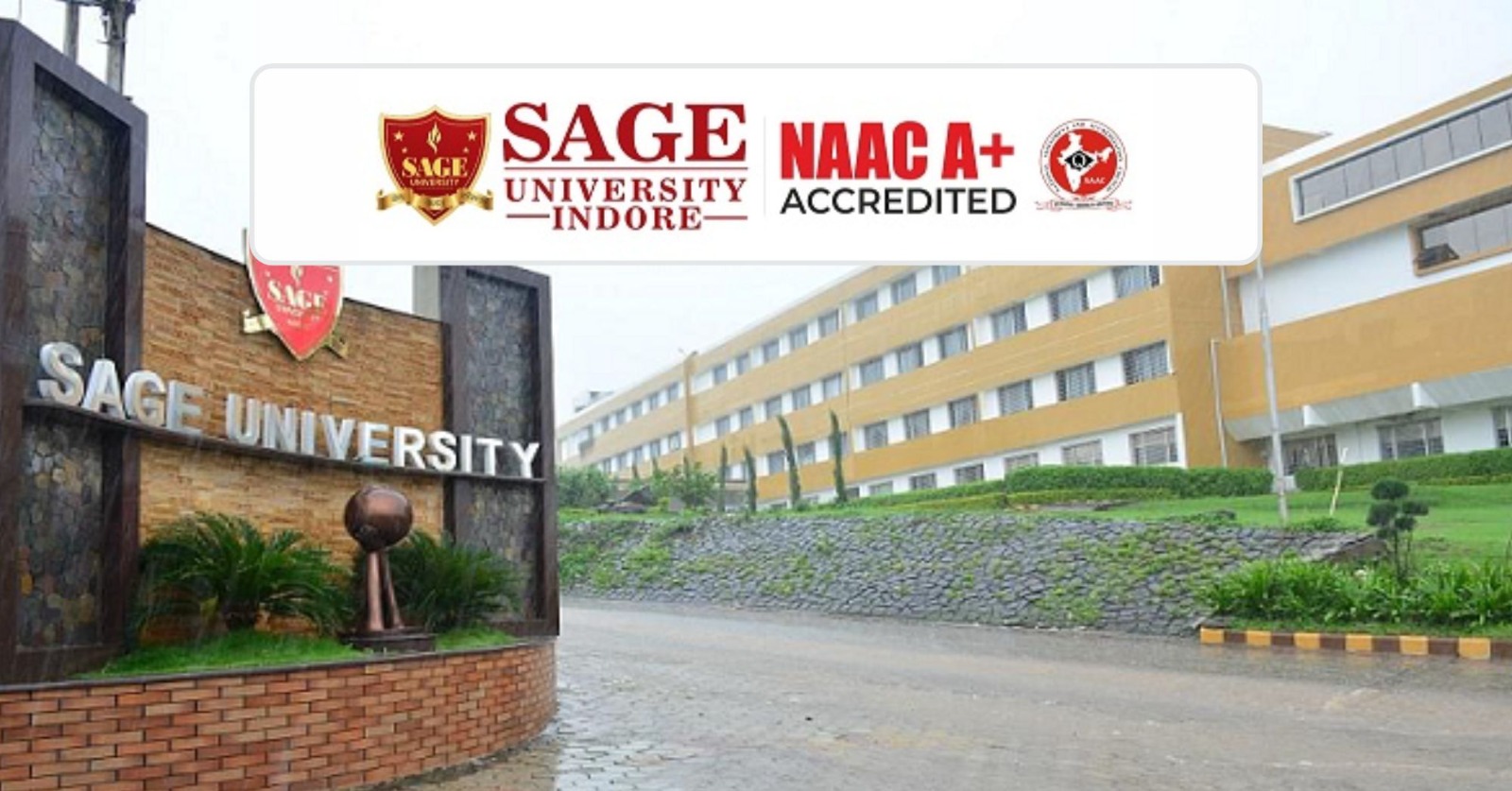 SAGE University (NAAC A+ Grade)