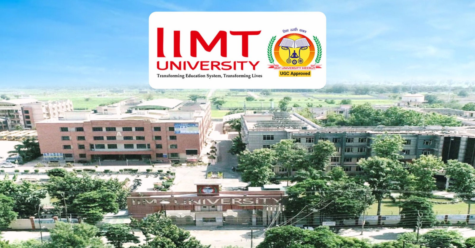IIMT University (NAAC A Grade)