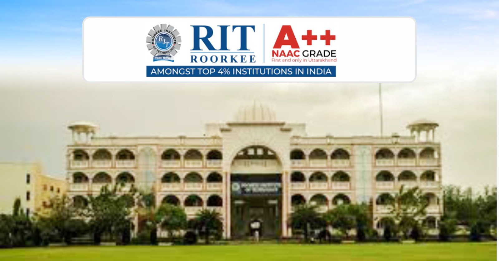RIT - Roorkee Institute of Technology (NAAC A++ Grade)