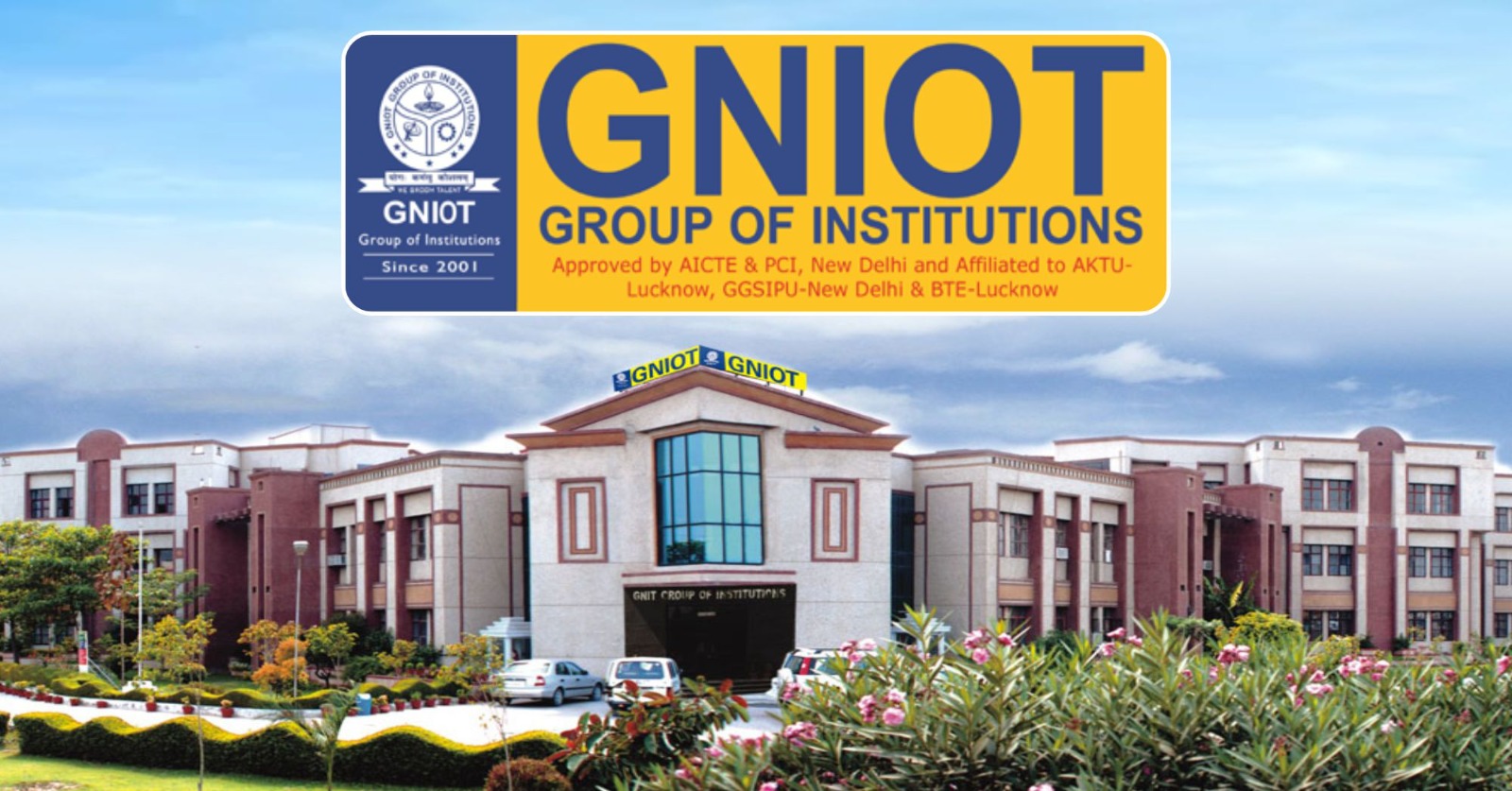 GNIOT (NAAC A+ Grade)