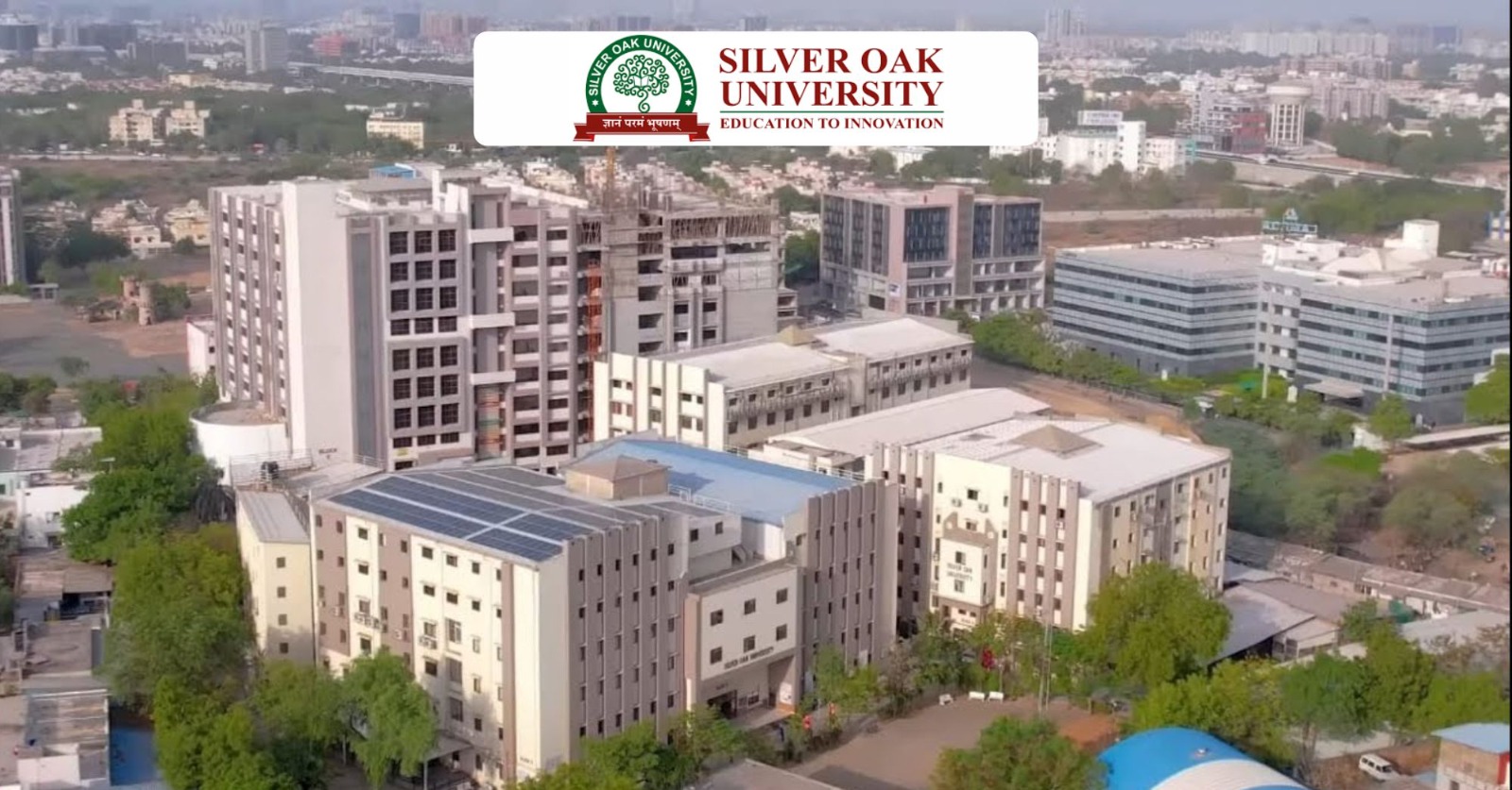 Silver Oak University (NAAC A Grade)